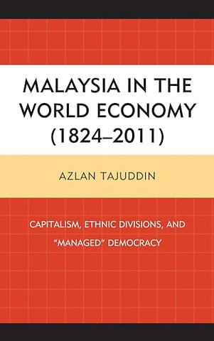 Malaysia in the World Economy (1824–2011)