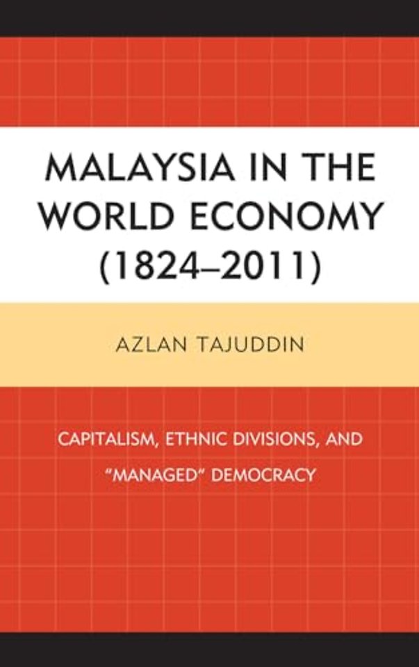 Malaysia in the World Economy (1824–2011)