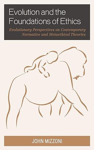 Evolution and the Foundations of Ethics