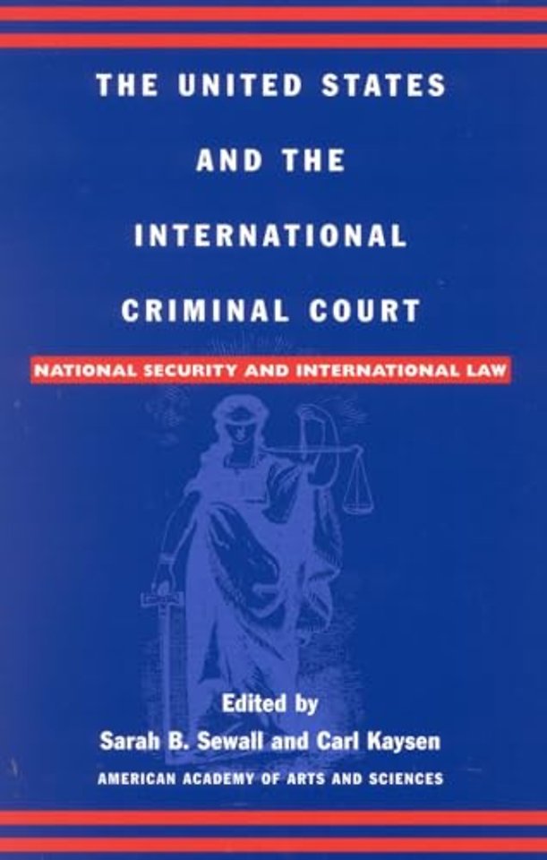 The United States and the International Criminal Court