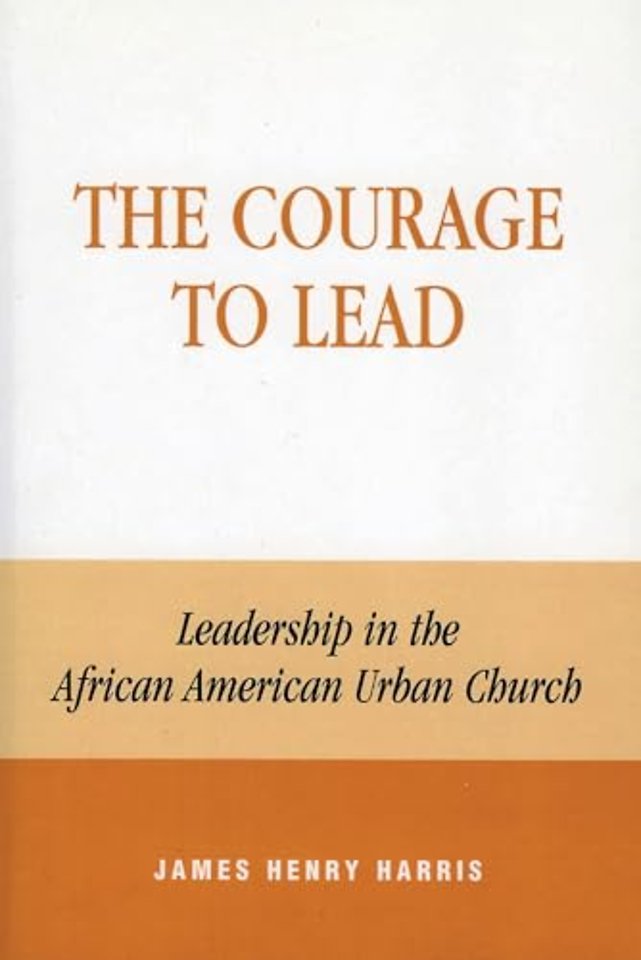 The Courage to Lead