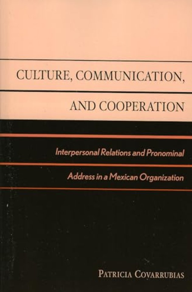 Culture, Communication, and Cooperation