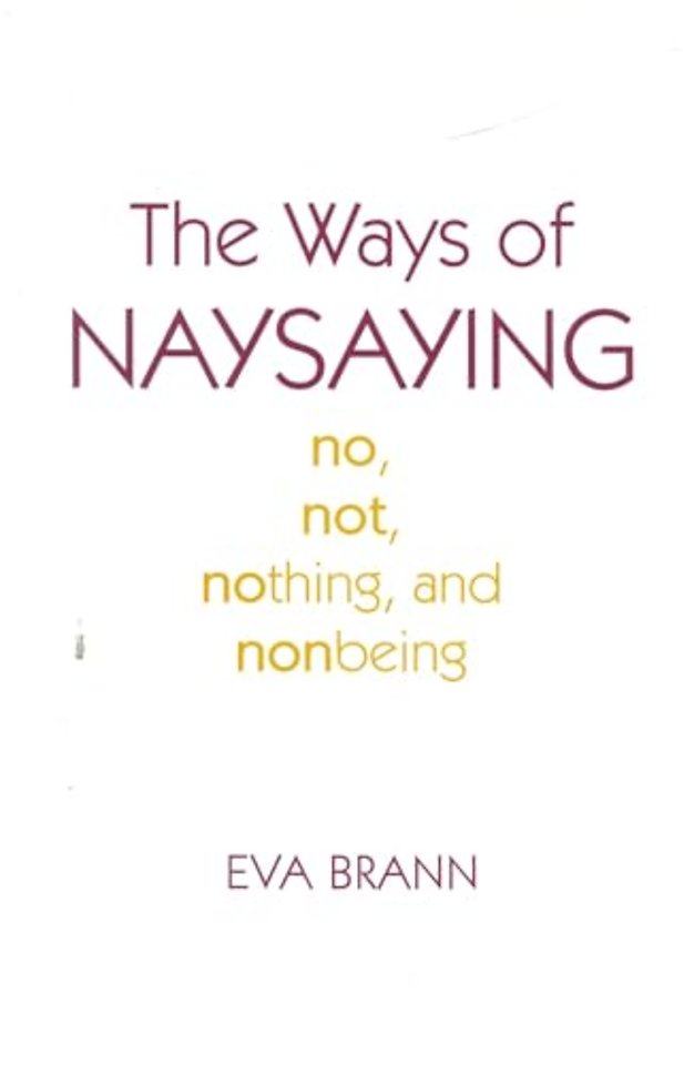The Ways of Naysaying
