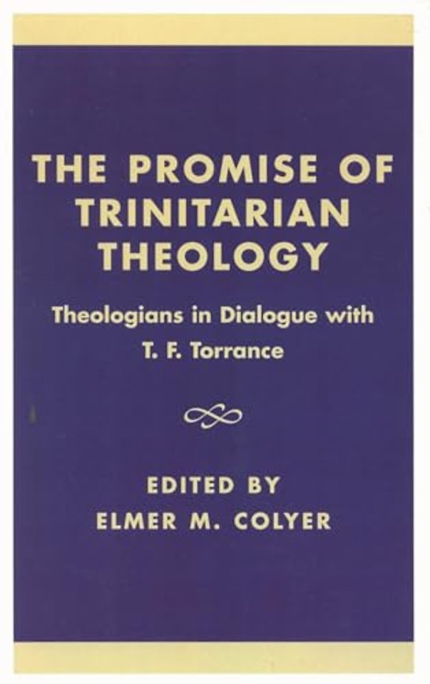 The Promise of Trinitarian Theology