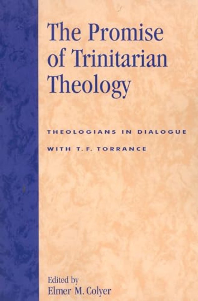 The Promise of Trinitarian Theology