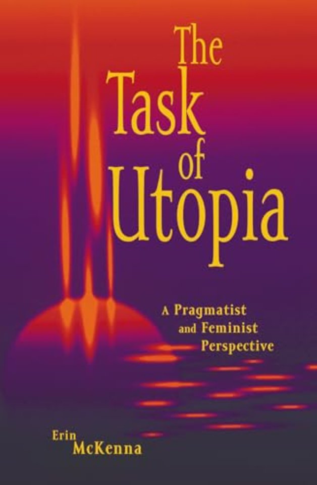 The Task of Utopia