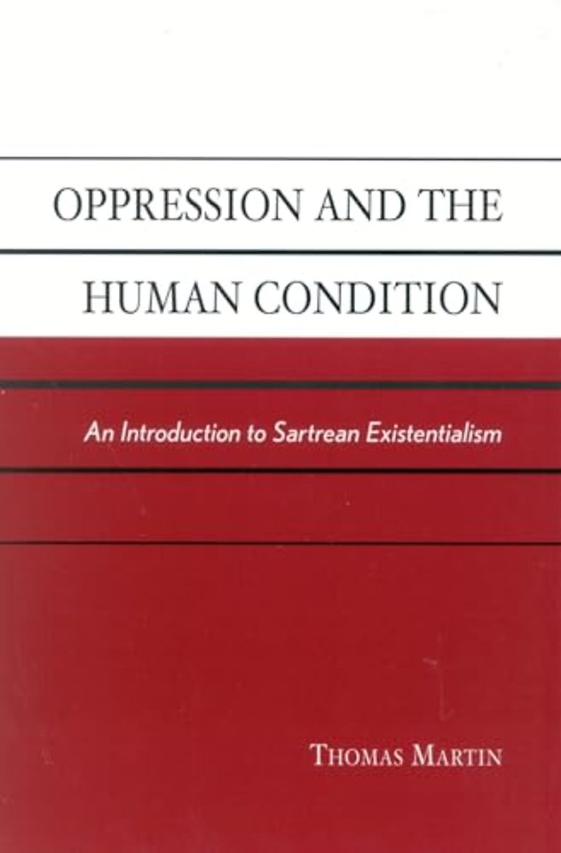 Oppression and the Human Condition