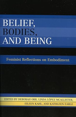 Belief, Bodies, and Being
