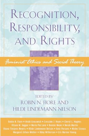Recognition, Responsibility, and Rights