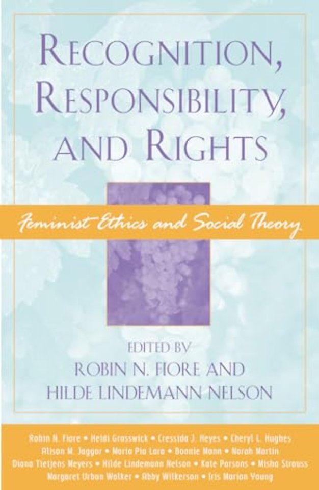 Recognition, Responsibility, and Rights