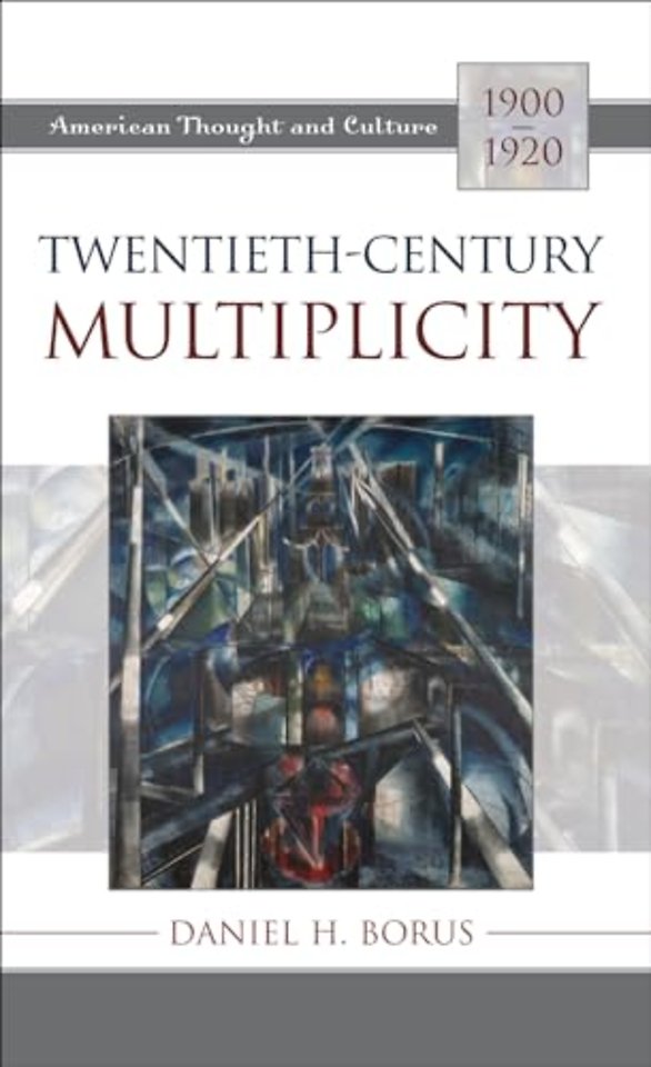 Twentieth-Century Multiplicity