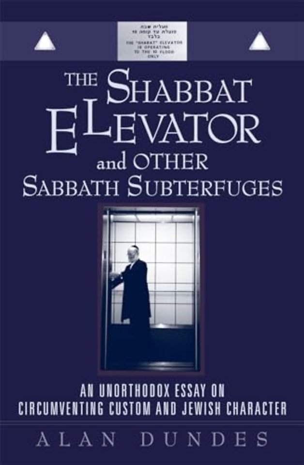 The Shabbat Elevator and other Sabbath Subterfuges