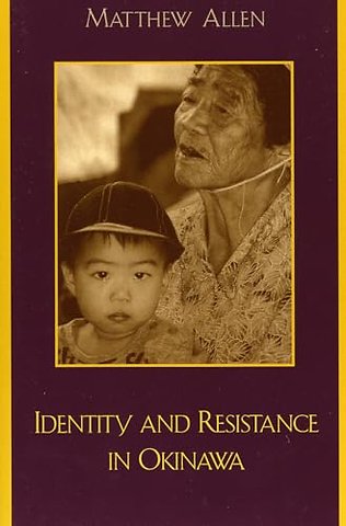Identity and Resistance in Okinawa