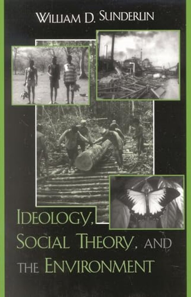 Ideology, Social Theory, and the Environment