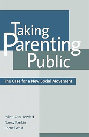 Taking Parenting Public