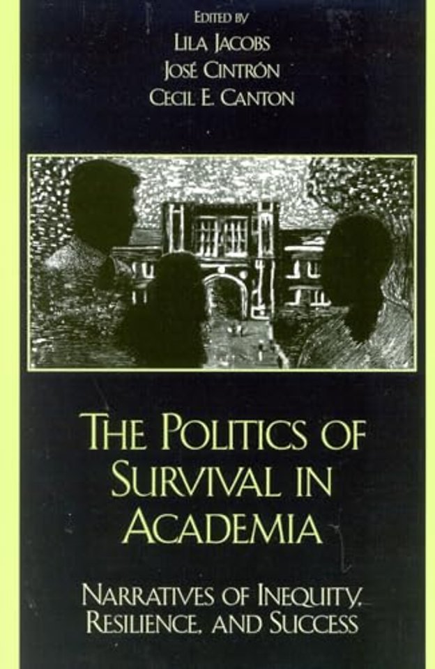 The Politics of Survival in Academia