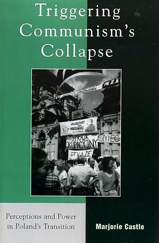 Triggering Communism's Collapse