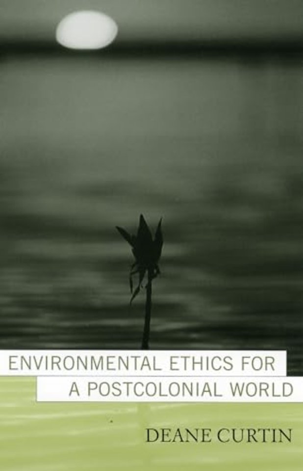 Environmental Ethics for a Postcolonial World