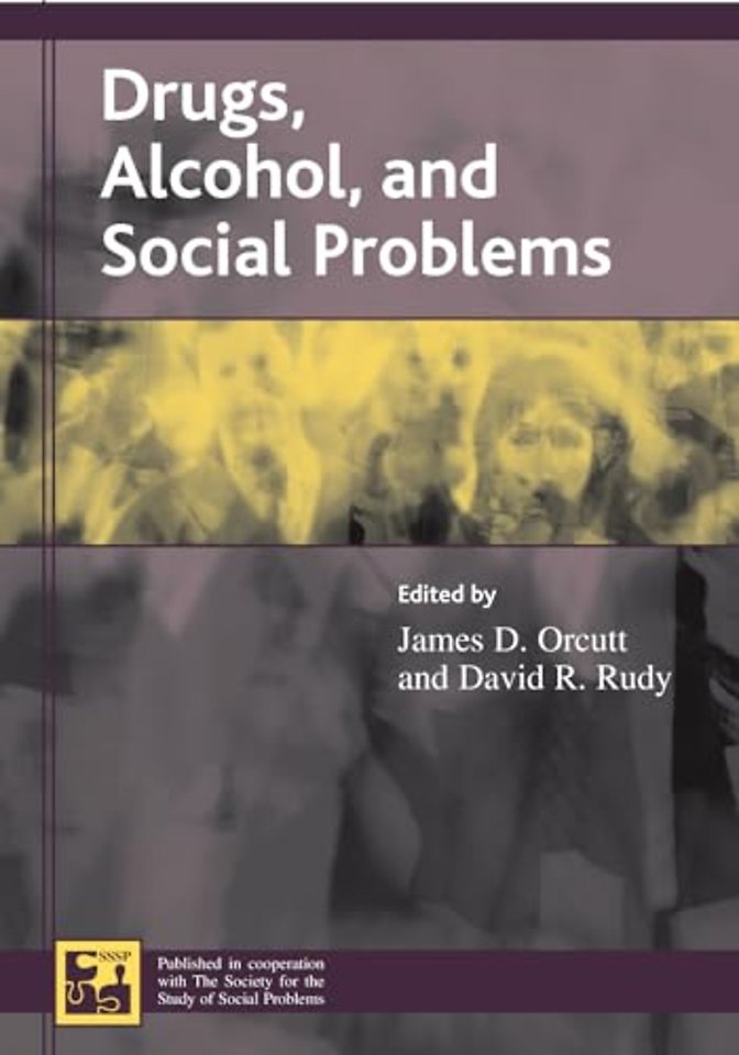 Drugs, Alcohol, and Social Problems