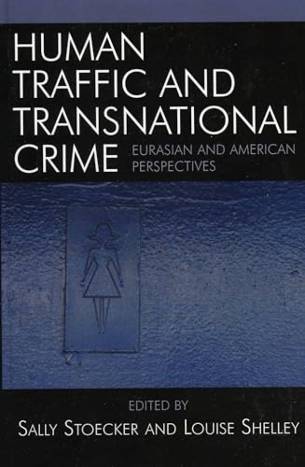 Human Traffic and Transnational Crime