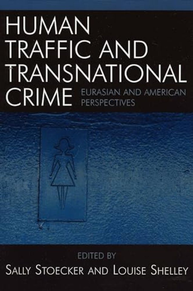 Human Traffic and Transnational Crime
