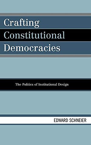 Crafting Constitutional Democracies