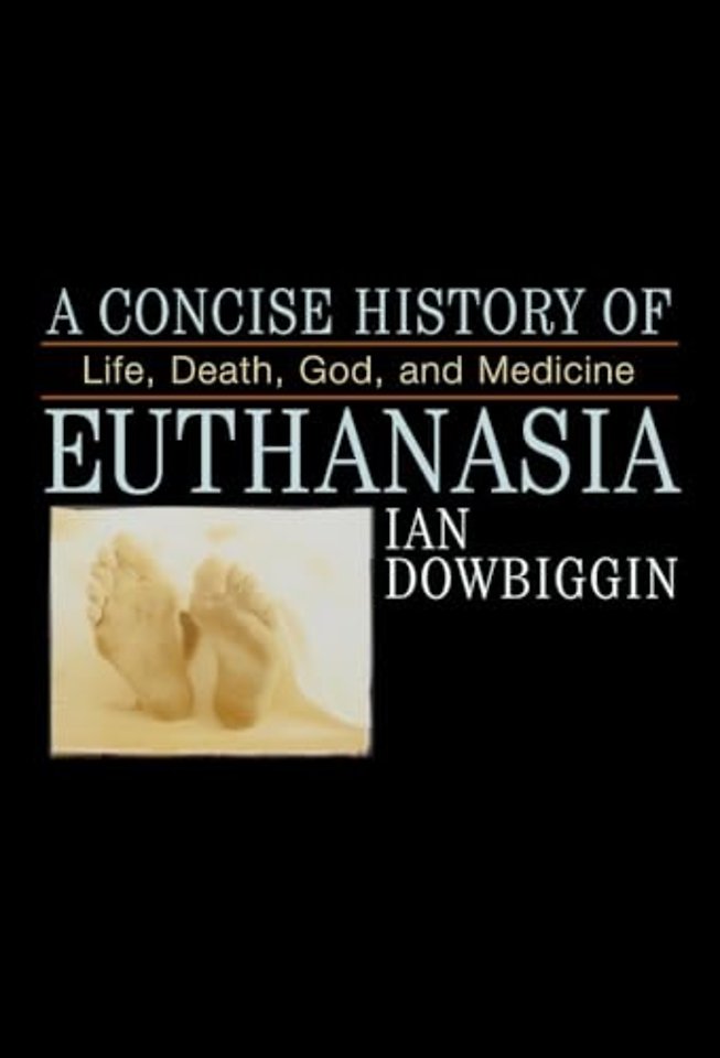 A Concise History of Euthanasia