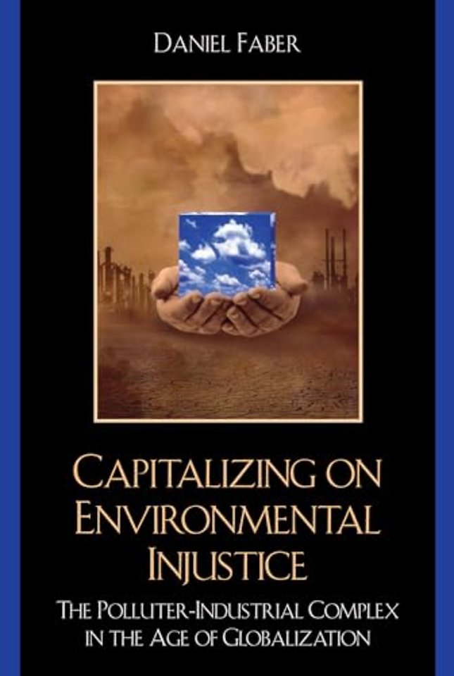 Capitalizing on Environmental Injustice