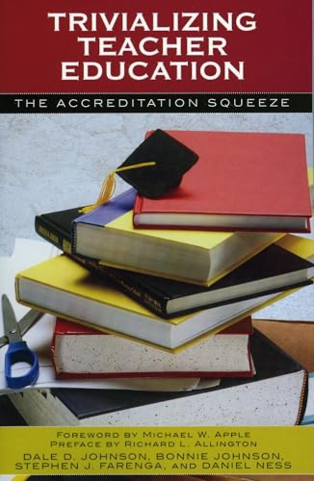 Trivializing Teacher Education