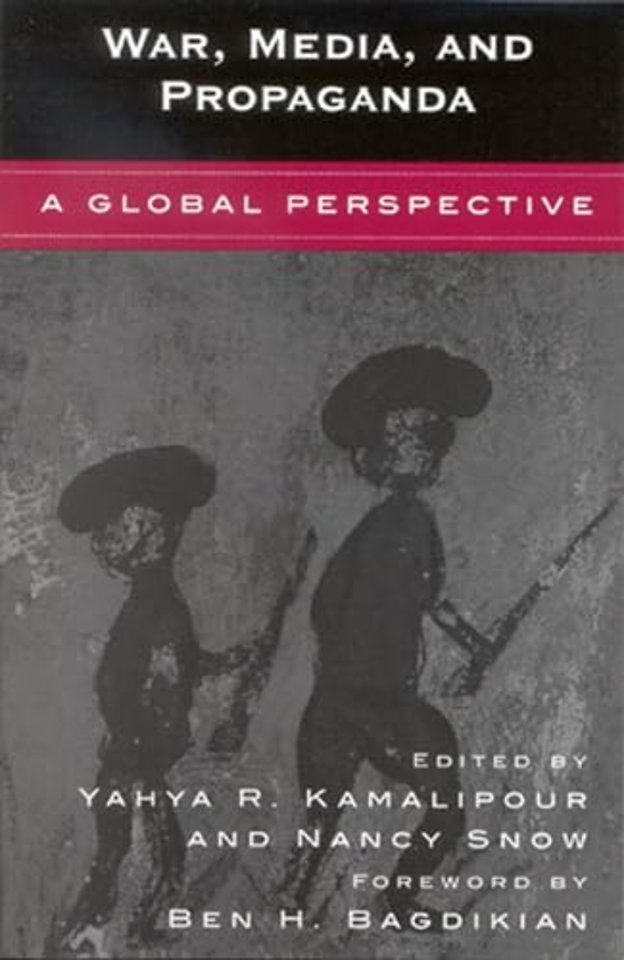 War, Media, and Propaganda