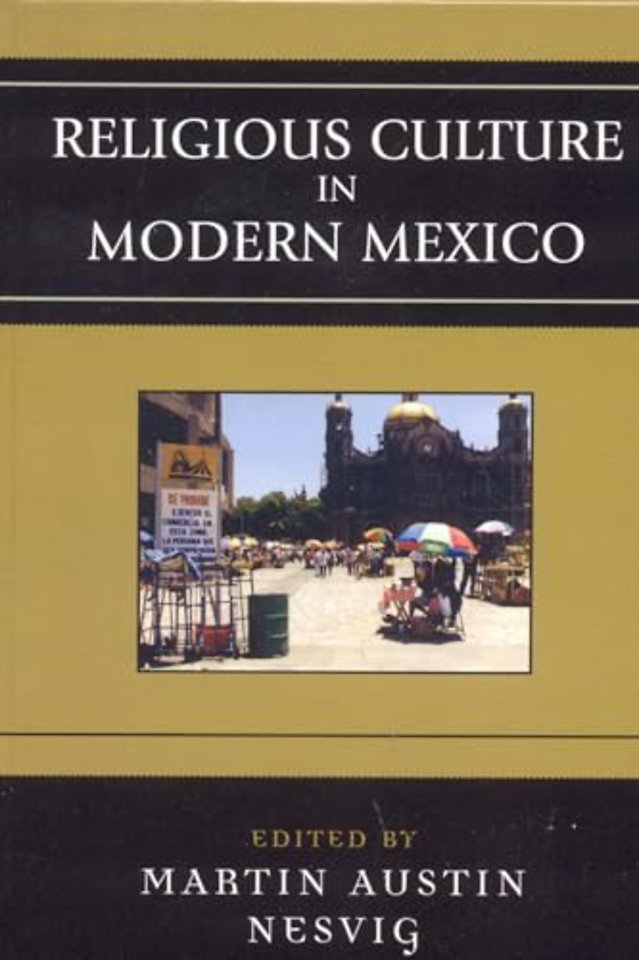 Religious Culture in Modern Mexico