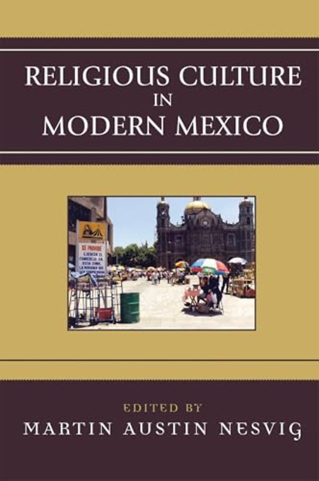 Religious Culture in Modern Mexico