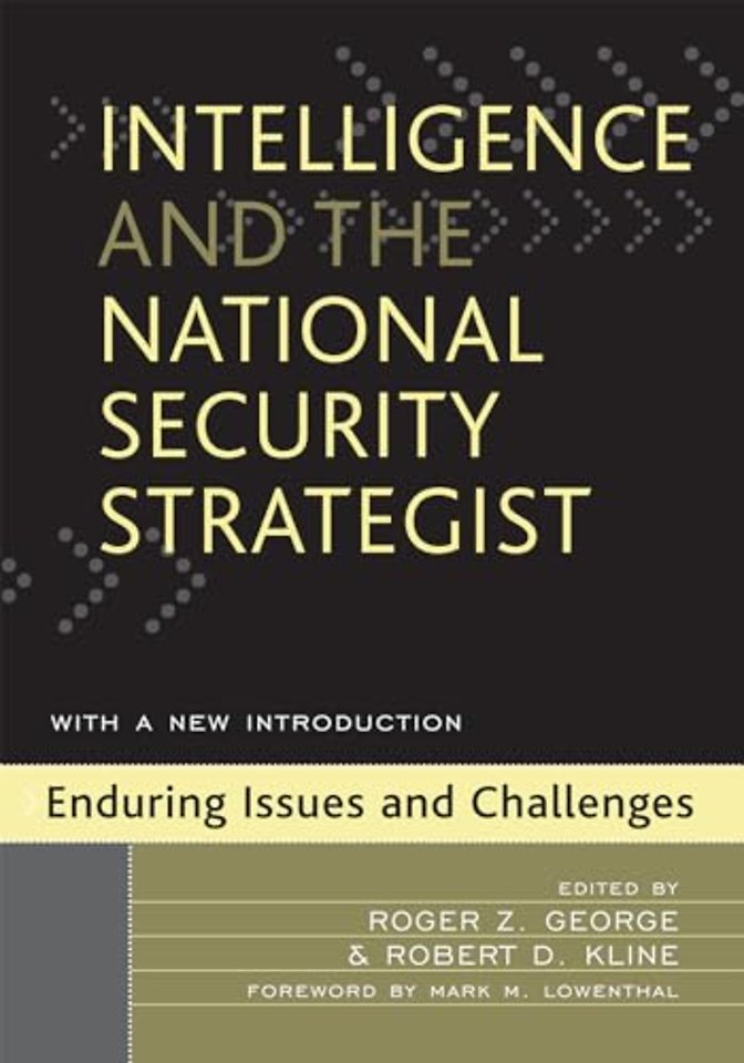 Intelligence and the National Security Strategist