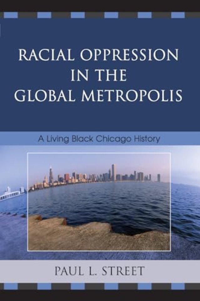 Racial Oppression in the Global Metropolis