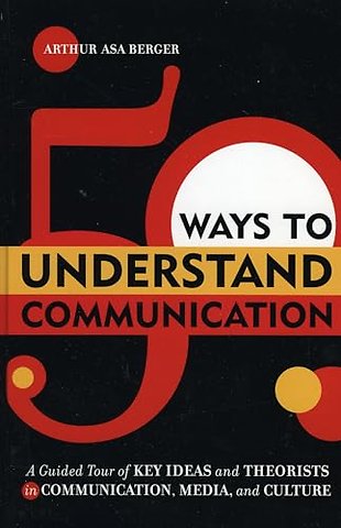 50 Ways to Understand Communication