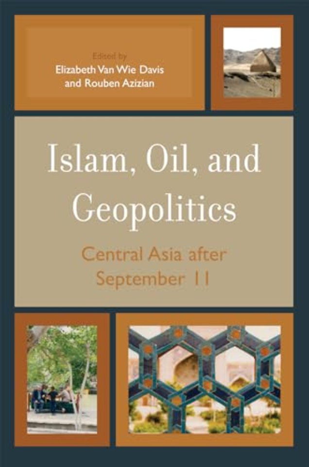 Islam, Oil, and Geopolitics