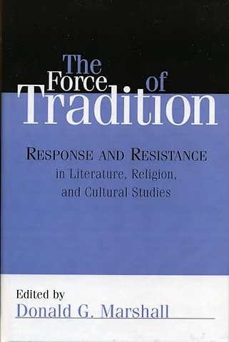 The Force of Tradition