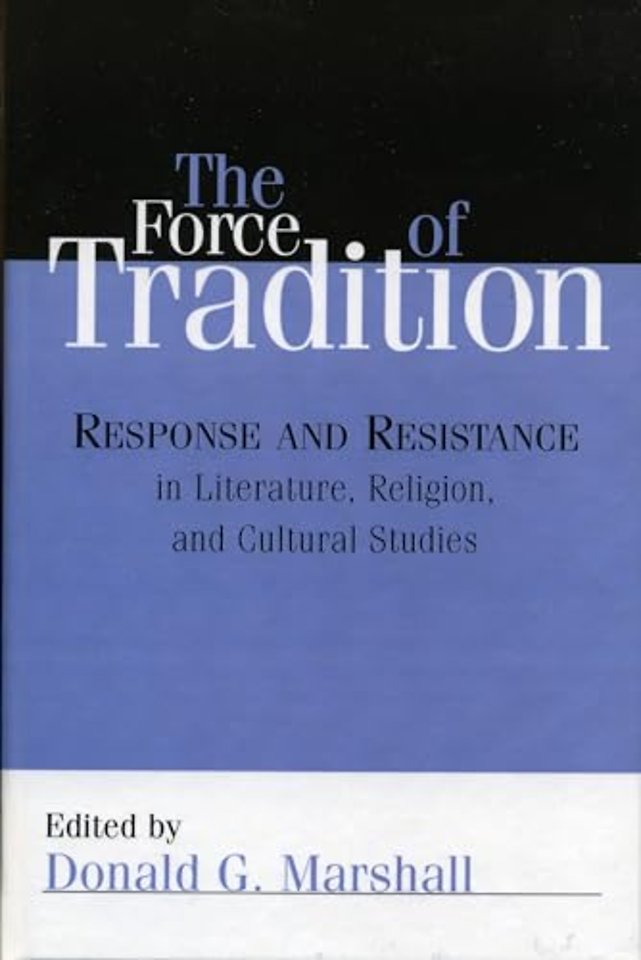 The Force of Tradition