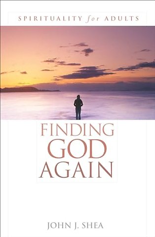 Finding God Again