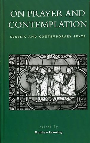 On Prayer and Contemplation