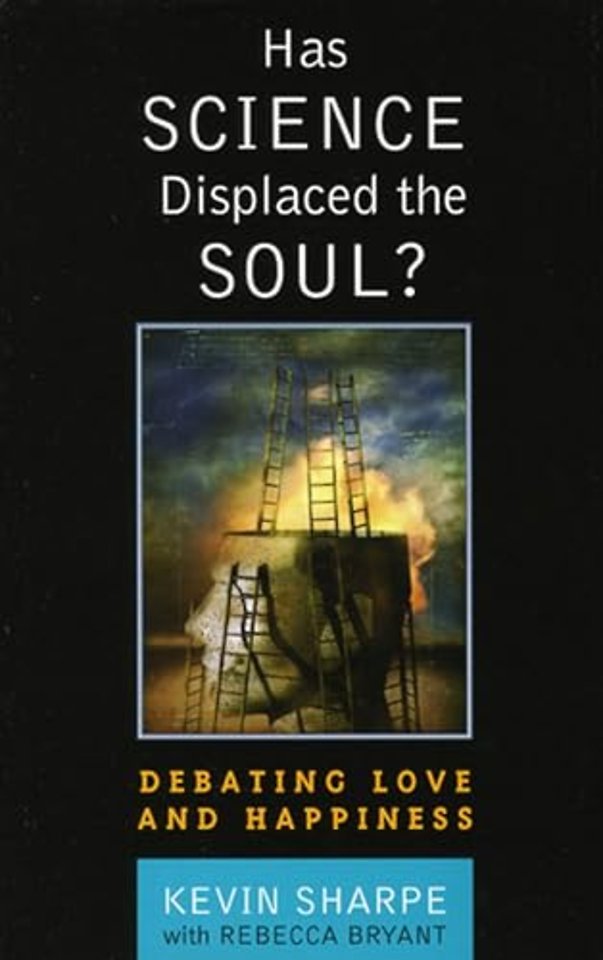 Has Science Displaced the Soul?