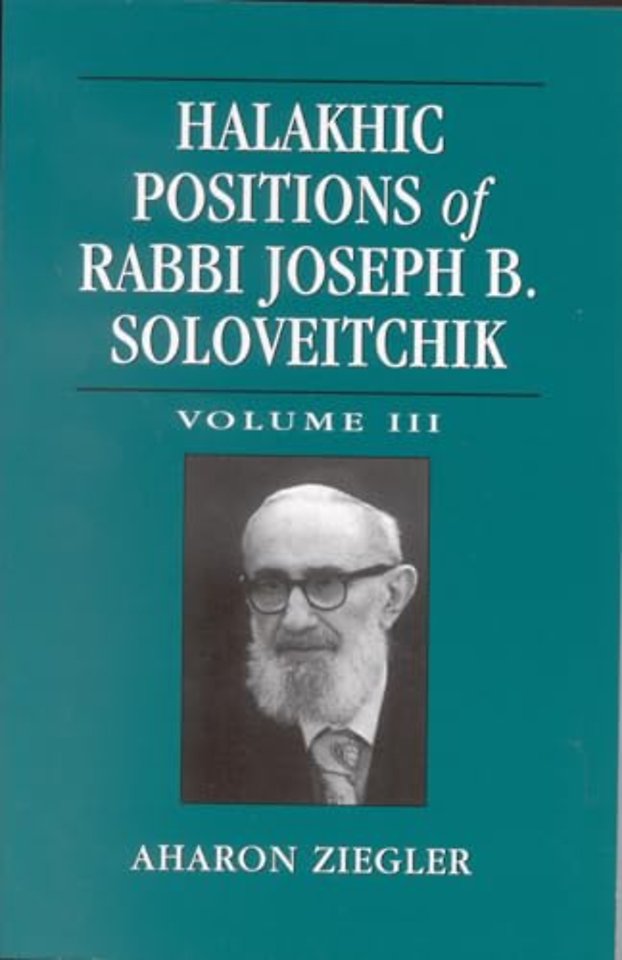 Halakhic Positions of Rabbi Joseph B. Soloveitchik