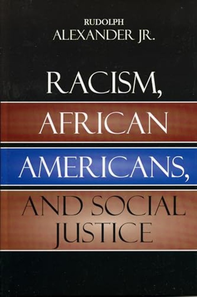 Racism, African Americans, and Social Justice