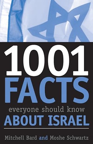 1001 Facts Everyone Should Know about Israel