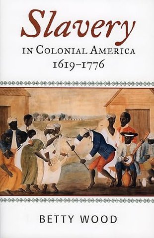 Slavery in Colonial America, 1619–1776