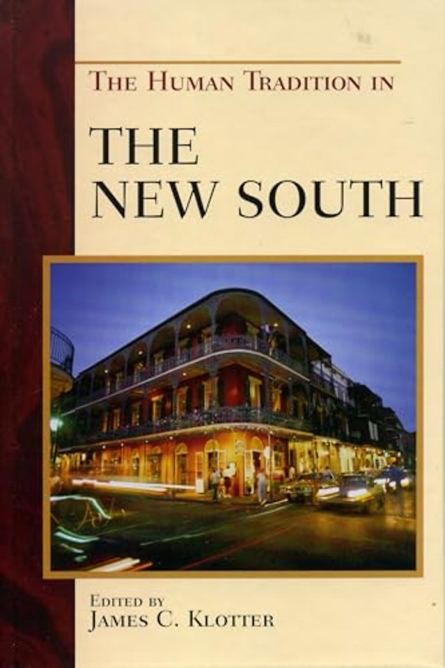 The Human Tradition in the New South