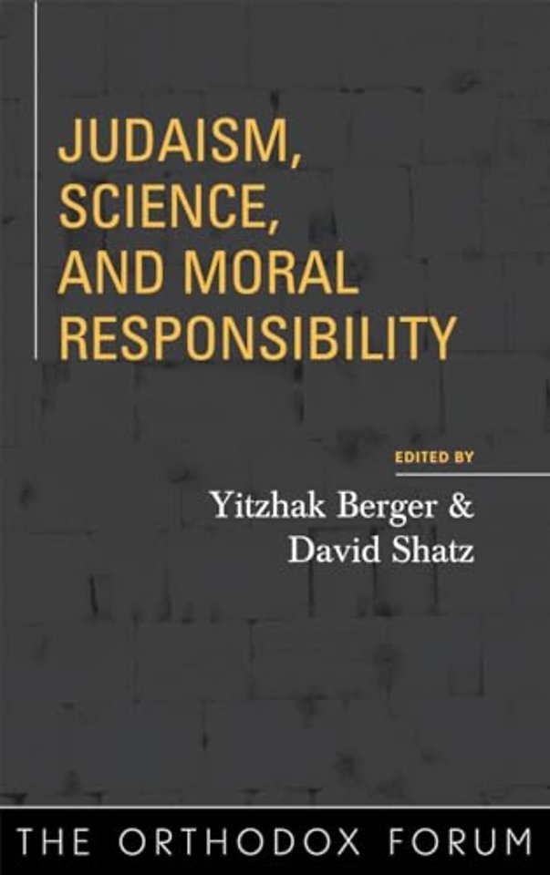 Judaism, Science, and Moral Responsibility