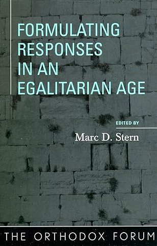 Formulating Responses in an Egalitarian Age