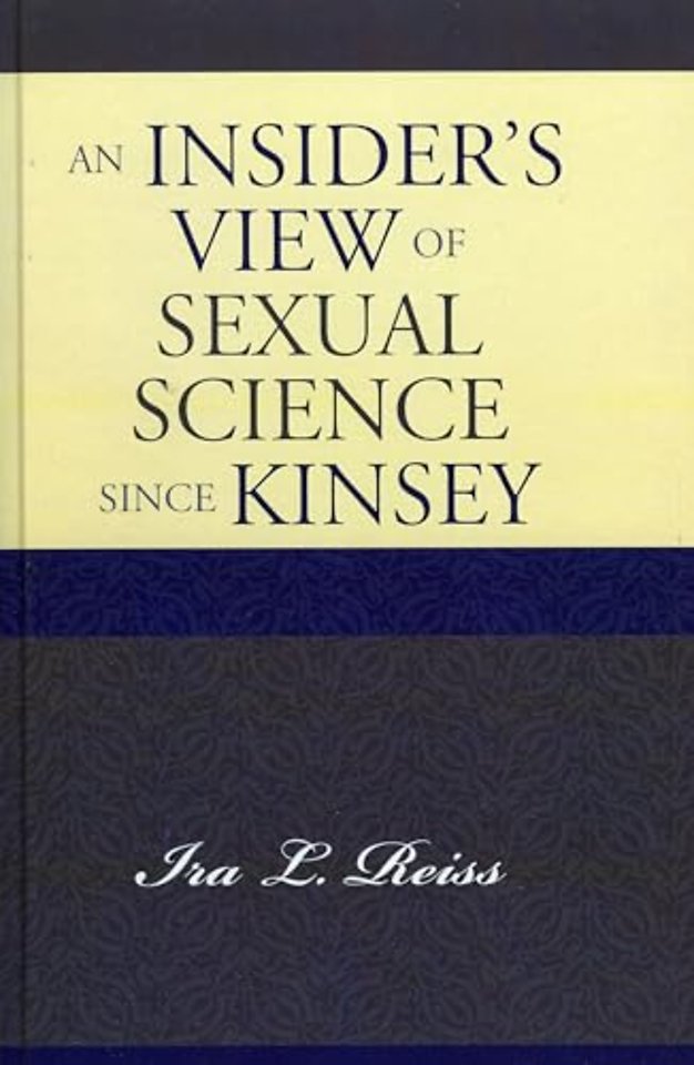 An Insider's View of Sexual Science since Kinsey