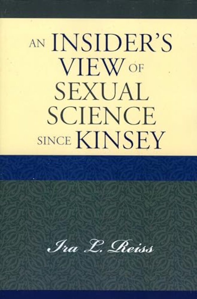 An Insider's View of Sexual Science since Kinsey